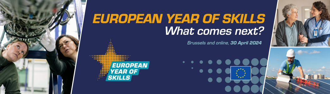 European Year of Skills - "The European Year of Skills – what comes next?